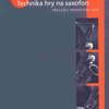 Technika hry na saxofon - David Liebman