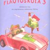 Editio Bärenreiter FLAUTOŠKOLA 3 - učebnice hry na sopránovou zobcovou flétnu