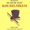 Mgr. František Dřevikovský Každý se může stát kouzelníkem 3               škola hry na klávesové nástroje