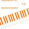 Progresivní klavír - Romantismus I-II