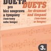 DUETA 3 pro bicí soupravu a tympány/tom-tomy/bonga