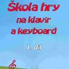 Škola hry na klavír a keyboard 1. díl - Pavel Malý