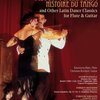 ASTOR PIAZZOLA - Histoire Du Tango and Others Latin Dance Classics for flute &amp; guitar + AO / příčná flétna + kytara