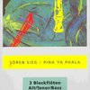 eNoty SOREN SIEG: AFRIKANISCHE SUITE 2 - PINA YA PHALA  for 3 recorders (ATB)