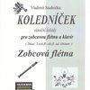 KOLEDNÍČEK / 10 vánočních koled pro zobcovou flétna (sólo nebo duet) a klavír