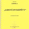 LIDOVÉ DVOJZPĚVY - pro ženský sbor a klavír