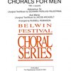 TWO RENAISSANCE CHORALS FOR MEN / TBB a cappella