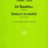 Zdeněk Lukáš - Ze špalíčku/Sedm trubačů / dětský sbor bez doprovodu