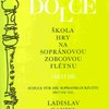 FLAUTO DOLCE 3 - SOPRANO by L.Daniel   škola hry na sopránovou zobcovou flétnu