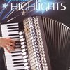 Akkordeon Highlights 2 / 10 známých melodií pro jeden nebo dva akordeony