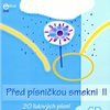 Před písničkou smekni II + Audio Online / 20 lidových písní pro klavír v úpravě Milana Dvořáka