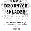 Sedm drobných skladeb pro souborovou hru - Jaroslav Krček / 4 hlasy a klavír