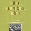 Hřej, sluníčko, hřej - jarní sešit pro souborovou hru (2-5 hráčů) / partitura + party