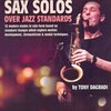 SAX SOLOS over Jazz Standards + CD // Bb / Eb instruments