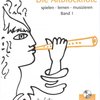 DIE ALTBLOCKFLOETE 1 by Manfredo Zimmermann + CD / Škola hry na altovou zobcovou flétnu 1