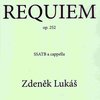 REQUIEM op.252 by Zdenek Lukas / SSATB a cappella