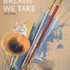EVERY BREATH WE TAKE - daily fundamentals for trombone