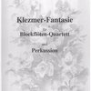 Rosenheck: Klezmer- Fantasie für Blockflöten-Quartett (SATB) und Percussion / kvartet zobcových fléten (SATB) a perkuse - herní partitura