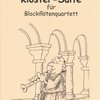 Rosenheck: KLOSTER - SUITE für Blockflötenquartett (SATB) / kvartet zobcových fléten (SATB) - herní partitura 