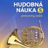 Hudobná náuka - pracovný zošit 5 - slovenská verze