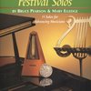 Standard of Excellence: Festival Solos 3 + Audio Online / pozoun (trombon)