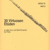 30 Virtuoso Studies Op.75 for Flute by Ernesto Kohler - book 2 (etudy 11-20)