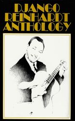 DJANGO REINHARDT ANTHOLOGY / sólo kytara