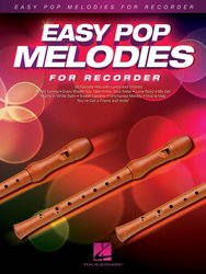 EASY POP MELODIES for Recorder / 50 populárních hitů pro zobcovou flétnu