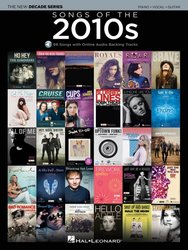 Songs of the 2010s - The New Decade Series + Audio Online // klavír / zpěv / kytara