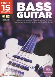 First 15 Lessons: Bass Guitar + Audio &amp; Video Online / tabulatura