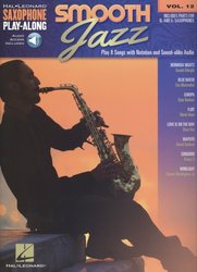 Saxophone Play Along 12 - Smooth Jazz + Audio Online / altový (tenorový) saxofon