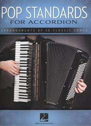 Pop Standards for Accordion / 20 známých populárních písní a evergreenů pro akordeon