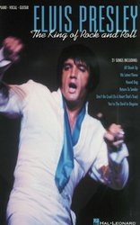 Hal Leonard Corporation ELVIS PRESLEY- THE KING OF ROCK' N' ROLL