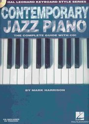 Hal Leonard Corporation CONTEMPORARY JAZZ PIANO + CD - the complete guide