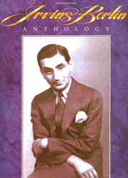 Hal Leonard Corporation IRVING BERLIN - Anthology  (klavír/zpěv/kytara)