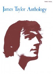 JAMES TAYLOR ANTHOLOGY     klavír/zpěv/akordy
