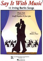 SAY IT WITH MUSIC (Irving Berlin Songs) + CD easy piano / klavír