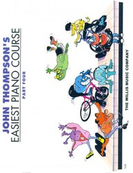 JOHN THOMPSON&apos;S EASIEST PIANO COURSE 4