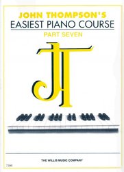JOHN THOMPSON&apos;S EASIEST PIANO COURSE 7