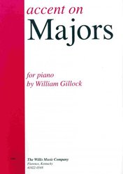 Accent on Majors by William Gillock / klaví