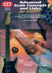 Hal Leonard Corporation ADVANCED SCALE CONCEPTS AND LICKS FOR GUITAR + CD