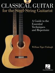 CLASSICAL GUITAR for the Steel-String Guitarist + CD / kytara + tabulatura