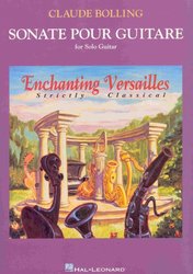 Hal Leonard Corporation Enchanting Versailles– Strictly Classical by Claude Bolling - sonate pour guitare