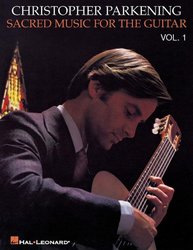 Christopher Parkening - Sacred Music for the Guitar 1 / kytara