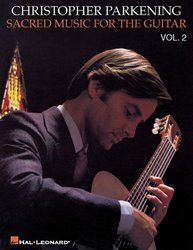 Christopher Parkening - Sacred Music for the Guitar 2 / kytara