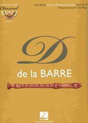 Hal Leonard Corporation CLASSICAL PLAY ALONG 12 - de la Barre: Recorder Suite No.9 "Deuxieme Livre" in G Major + CD