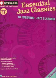 Hal Leonard Corporation JAZZ PLAY ALONG 12 - Essential Jazz Classics + CD