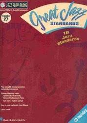 Hal Leonard Corporation JAZZ PLAY ALONG 27 -  GREAT JAZZ STANDARDS + CD