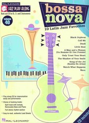 Hal Leonard Corporation JAZZ PLAY ALONG 40 - BOSSA NOVA + CD