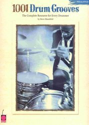 Cherry Lane Music Company 1001 DRUM GROOVES FOR ALL STYLES - The Complete Resource for Every Drummer